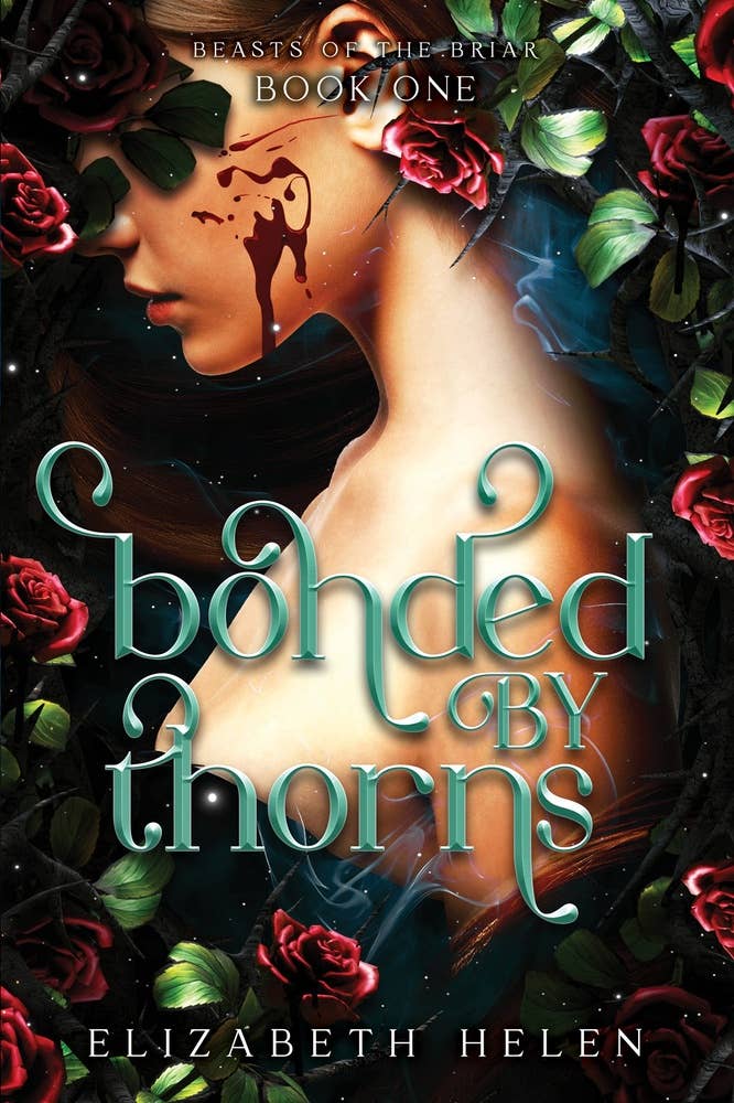 Bonded by Thorns (Standard Edition) (Beasts of the Briar, 1)