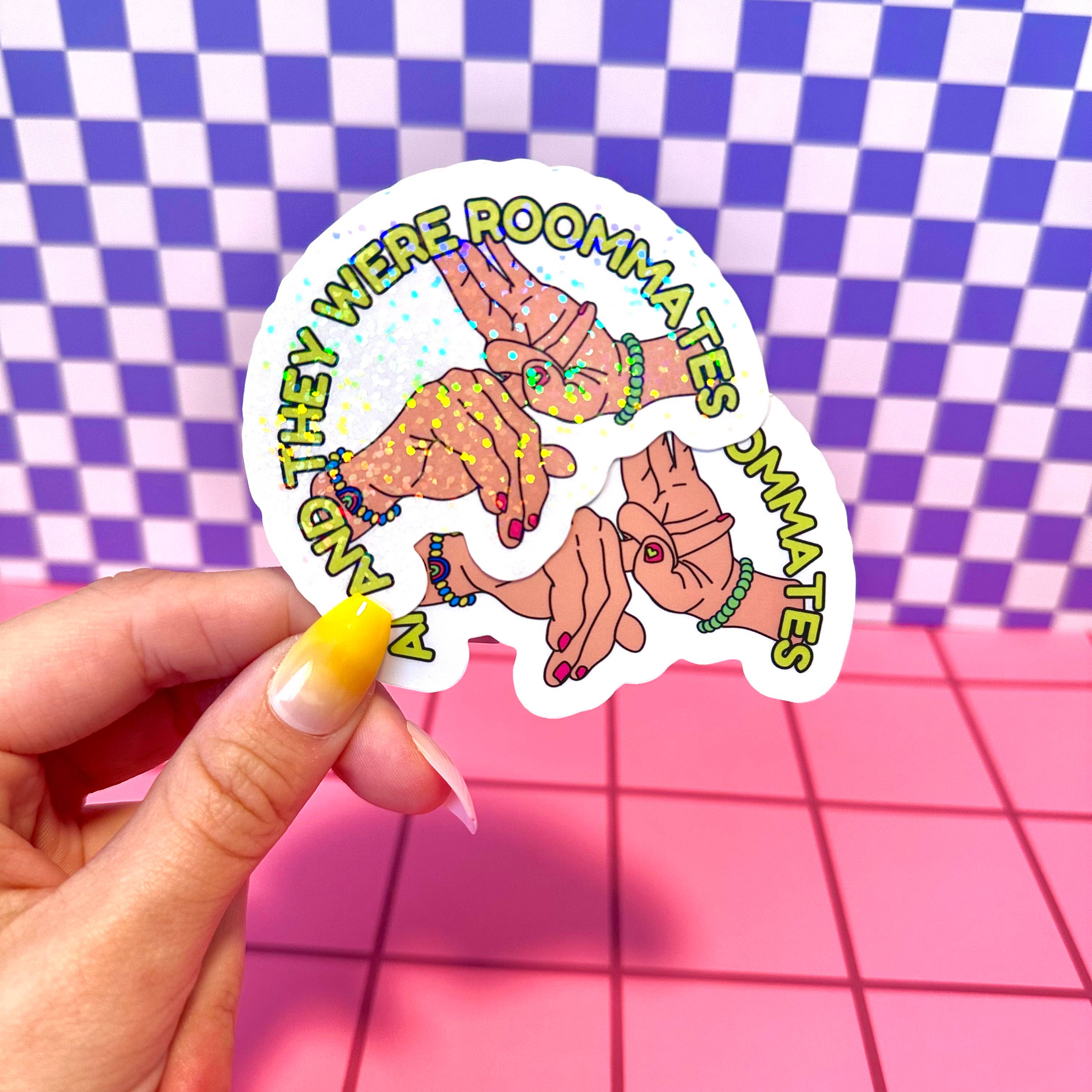 And They Were Roommates Waterproof Vinyl Sticker: Matte