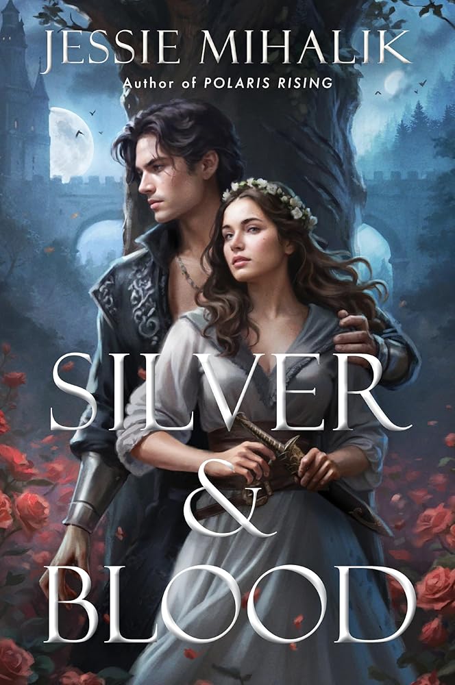 Silver & Blood: A Sexy Spellbinding Romantasy of Enchanted Forests, Hidden Powers, and Forbidden Attraction in a Magical Kingdom cover image