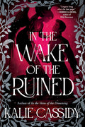 In the Wake of the Ruined: A Novel (The Siren Mage) cover image