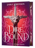Dire Bound (Deluxe Limited Edition) (The Wolves of Ruin, 1)