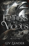 Feathers so Vicious: A Dark Fantasy Romance (Court of Ravens) cover image