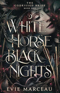 White Horse Black Nights (The Godkissed Bride) cover image
