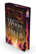 For Whom the Belle Tolls (Deluxe Limited Edition) (Hell's Belles, 1)